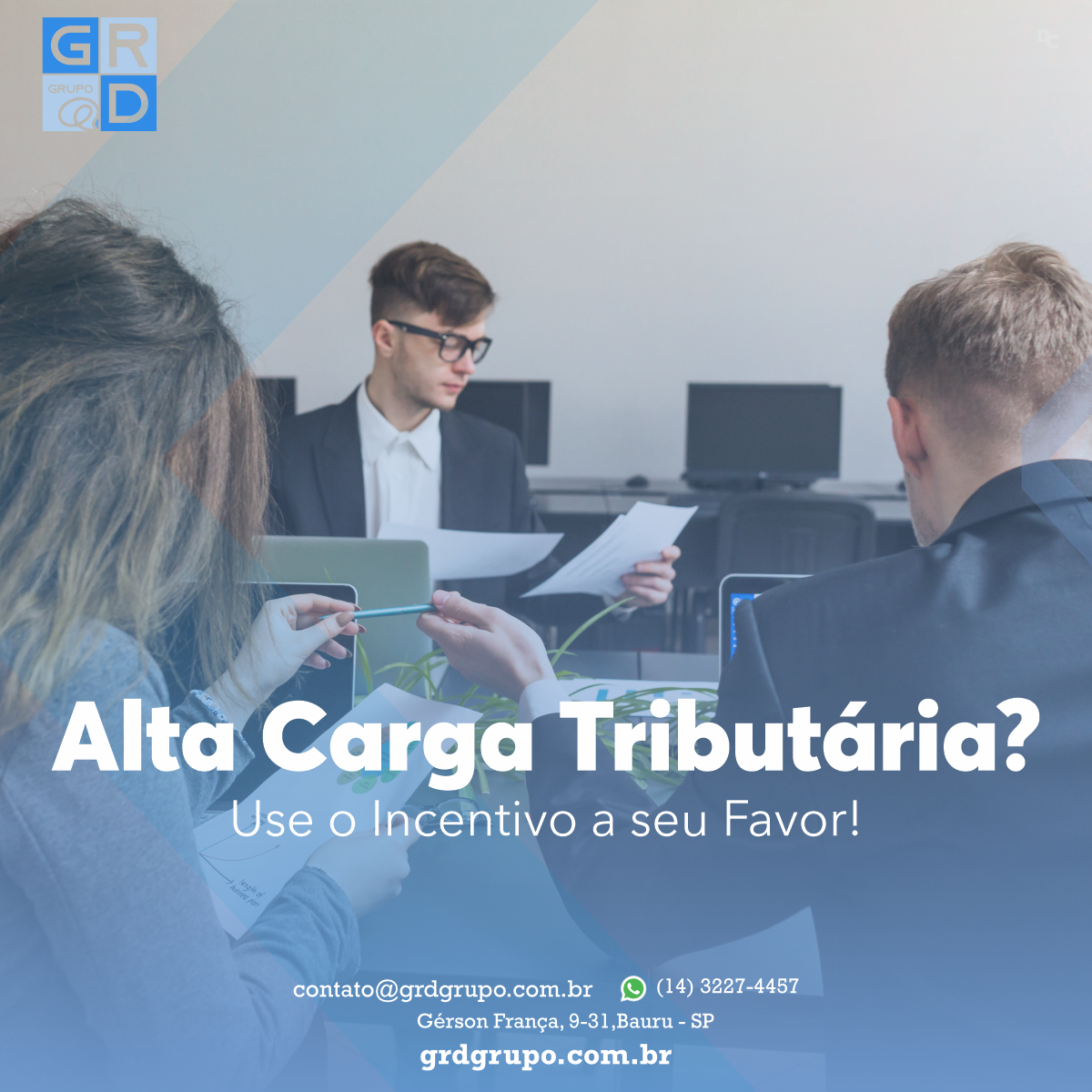 Alta Carga Tributária? Use o Incentivo a seu Favor!